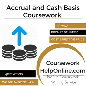Accrual and Cash Basis Coursework Writing Service
