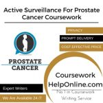 Active Surveillance For Prostate Cancer