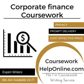 Corporate finance Coursework Writing Service