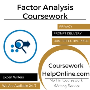 Factor Analysis Coursework writing Service