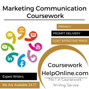 Marketing Communication Coursework Writing Service