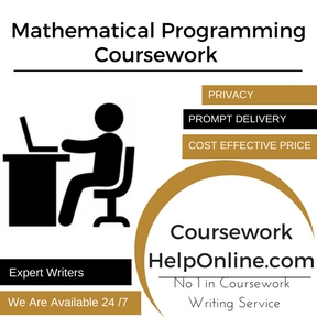 Mathematical Programming Coursework Writing Service