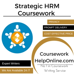 Strategic HRM Coursework Writing Service