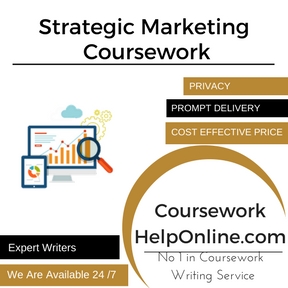 Strategic Marketing Coursework Writing Service
