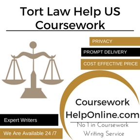Tort Law Help US Coursework Writing Service